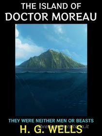 Ebook The Island of Doctor Moreau di H. G. Wells edito da Diamond Book Publishing