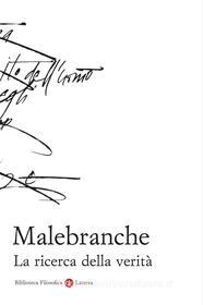 Ebook La Ricerca della verità di Maria Garin, Nicolas Malebranche edito da Editori Laterza