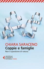 Ebook Coppie e famiglie di Chiara Saraceno edito da Feltrinelli Editore