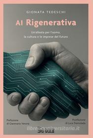 Ebook AI Rigenerativa di Gionata Tedeschi edito da IlSole24Ore Publishing and Digital