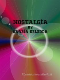 Ebook Nostalgia di Grazia Deledda edito da Publisher s11838