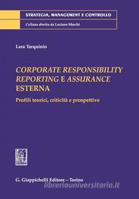 Ebook Corporate Responsibility Reporting e Assurance Esterna. di Lara Tarquinio edito da Giappichelli Editore