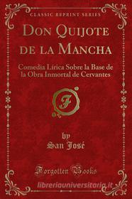 Ebook Don Quijote de la Mancha di San José edito da Forgotten Books
