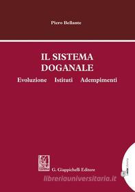 Ebook Il sistema doganale di Piero Bellante edito da Giappichelli Editore