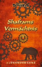 Ebook Shaframs Vermächtnis di Alexander Lenz edito da Books on Demand