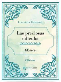 Ebook Las preciosas ridiculas di Molière edito da Molière