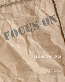 Ebook Focus on Licia Galizia di AA. VV. edito da Gangemi Editore