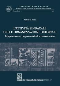 Ebook Attività sindacale delle organizzazioni datoriali di Veronica Papa edito da Giappichelli Editore