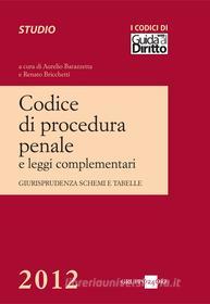 Ebook Codice di procedura penale 2012 di Aurelio Brazzetta, renato Bricchetti edito da IlSole24Ore