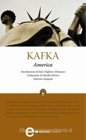 Ebook America di Franz Kafka edito da Newton Compton Editori