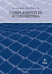 Ebook Complementi di econometria di Maria Grazia Zoia, Laura Barbieri edito da EDUCatt Università Cattolica