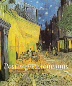 Ebook Postimpressionismus di Nathalia Brodskaya edito da Parkstone International