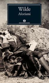 Ebook Aforismi (Mondadori) di Wilde Oscar edito da Mondadori