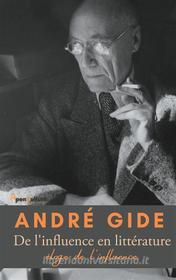 Ebook De l&apos;influence en littérature di André Gide edito da Books on Demand