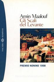 Ebook Gli scali del levante di Amin Maalouf edito da Bompiani