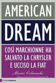 Ebook American dream di Marco Cobianchi edito da Chiarelettere