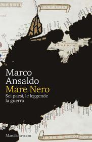 Ebook Mare Nero di Marco Ansaldo edito da Marsilio