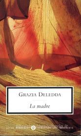 Ebook La madre (Mondadori) di Deledda Grazia edito da Mondadori