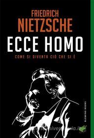 Ebook Ecce Home di Friedrich Nietzsche edito da Gingko Edizioni