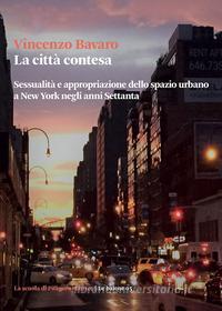 Ebook La città contesa di Vincenzo Bavaro edito da La scuola di Pitagora