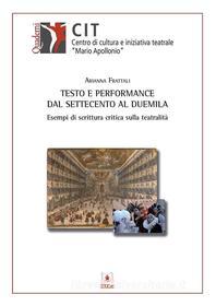 Ebook Testo e performance dal settecento al duemila di Arianna Frattali edito da EDUCatt Università Cattolica