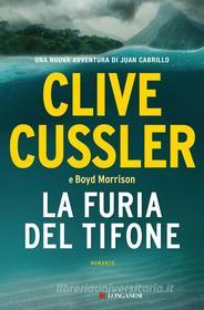 Ebook La furia del tifone di Clive Cussler, Boyd Morrison edito da Longanesi