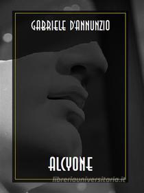 Ebook Alcyone di Gabriele D&apos;Annunzio edito da Bauer Books