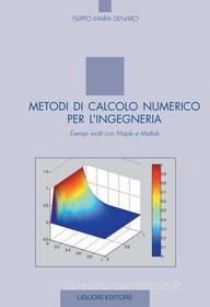 Ebook Metodi di calcolo numerico per l’ingegneria di Filippo Maria Denaro edito da Liguori Editore