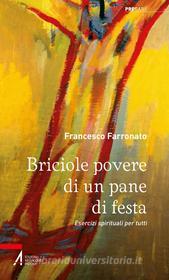 Ebook Briciole povere di un pane di festa di Francesco Farronato edito da Edizioni Messaggero Padova