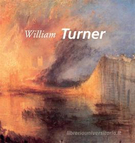 Ebook William Turner di Eric Shanes edito da Parkstone International