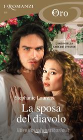Ebook La sposa del diavolo (I Romanzi Oro) di Laurens Stephanie edito da Mondadori