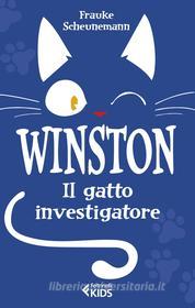 Ebook Winston, il gatto investigatore di Frauke Scheunemann edito da Feltrinelli Editore