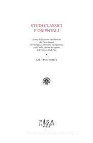 Ebook Studi Classici e Orientali LXI 2015 di Cesare Letta edito da Pisa University Press