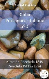 Ebook Bíblia Português-Italiano nº2 di Truthbetold Ministry edito da TruthBeTold Ministry