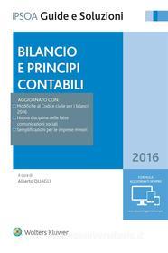 Ebook Bilancio e Principi Contabili 2016 di Alberto Quagli edito da Ipsoa