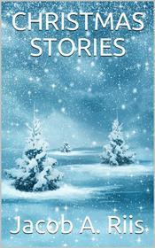 Ebook Christmas Stories di Jacob A. Riis edito da iOnlineShopping.com