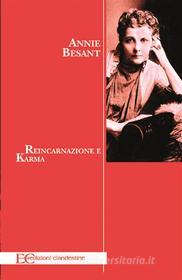Ebook Reincarnazione e Karma di Annie Besant edito da Edizioni Clandestine