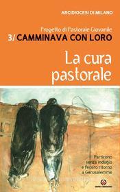 Ebook La Cura pastorale (la) di Arcidiocesi di Milano edito da Centro Ambrosiano