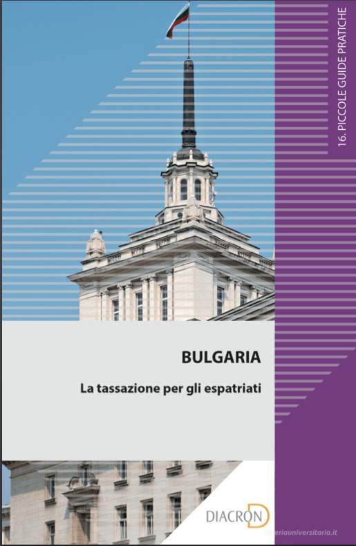 Ebook Bulgaria. La tassazione per gli espatriati di Barnabei Jacopo edito da Diacron Press