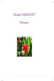 Ebook Poèmes & Citations di Mark Farayet edito da Books on Demand