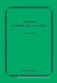 Ebook Archivio di storia della cultura di Fulvio Tessitore edito da Liguori Editore
