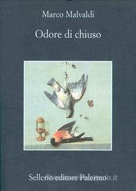 Ebook Odore di chiuso di Marco Malvaldi edito da Sellerio Editore