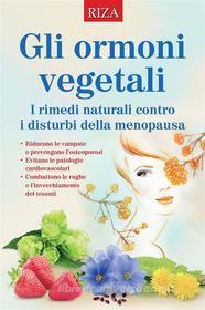 Ebook Gli ormoni vegetali di Vittorio Caprioglio edito da Edizioni Riza