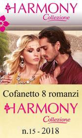 Ebook Cofanetto 8 Harmony Collezione n.15/2018 di Jennie Lucas, Tara Pammi, Maggie Cox, Natalie Anderson, Melanie Milburne, Sharon Kendrick, Lynne Graham, Cathy Williams edito da HarperCollins Italia