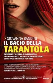 Ebook Il bacio della tarantola di Giovanna Bandini edito da Newton Compton Editori
