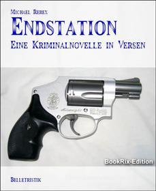Ebook Endstation di Michael Rerex edito da BookRix