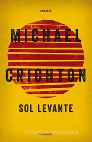 Ebook Sol levante di Michael Crichton edito da Garzanti