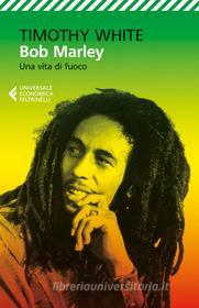 Ebook Bob Marley di Timothy White edito da Feltrinelli Editore