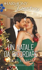 Ebook Un Natale da ricordare di Jules Bennett edito da HarperCollins Italia