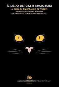 Libro Ebook Il libro dei gatti immaginari di Gianfranco de Turris di Jouvence
